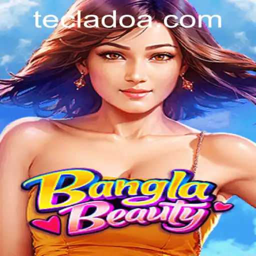 Explorando o Fascinante Mundo de BanglaBeauty